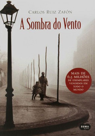 A Sombra do Vento - Carlos Ruiz Zafón